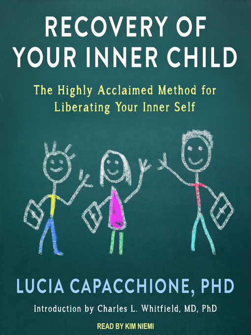 Title details for Recovery of Your Inner Child by Lucia Capacchione, PhD - Available
